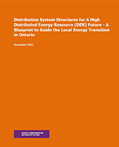 Distribution System Structures for A High Distributed Energy Resource (DER) Future -A Blueprint to Guide the Local Energy Transition in Ontario