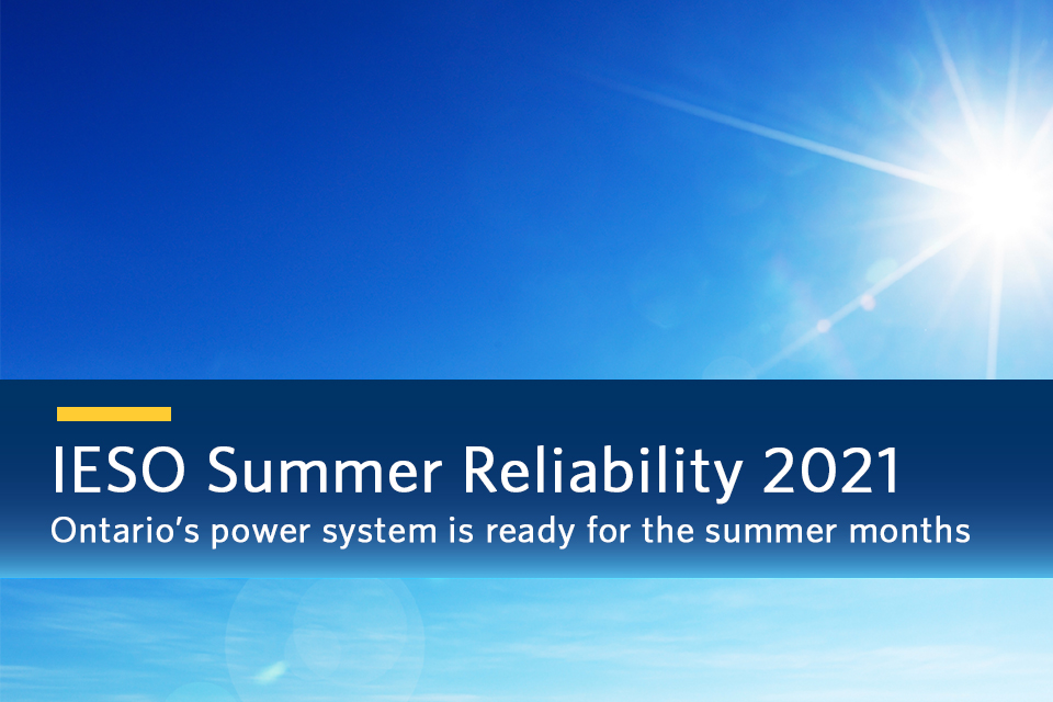 IESO Summer Reliability 2021